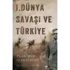 1. Dünya Savaşı ve Türkiye