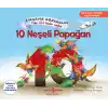 10 Neşeli Papağan - Çıkartma Öğrenelim 1den 10a Kadar Sayılar