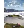 100. Yılında Türkiye Seyahatnamesi