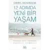 12 Adımda Yeni Bir Yaşam