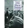 1956 Macar İhtilali  İlk Antitotaliter İhtilal