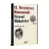 2. Meşrutiyet Döneminde Siyasal Muhalefet 1908-1913