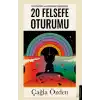 20 Felsefe Oturumu