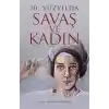 20. Yüzyılda Savaş ve Kadın
