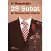 28 Şubat / Bir Müdahalenin Güncesi