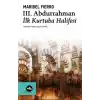 3. Abdurrahman İlk Kurtuba Halifesi