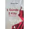 3 Günde 5 Kilo- Şok Diyetler Kitabı