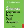 3 Saniyede Karşınızdaki İnsanı Nasıl Anlarsınız?
