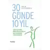 30 Günde 10 Yıl