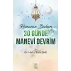 30 Günde Manevi Devrim