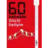 60 Dakikada Güçlü İletişim