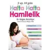 9 Ay 10 Gün Hafta Hafta Hamilelik