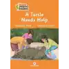 A Turtle Needs Help