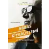 Abbas Kiyarüstemi İle Sinema Dersleri