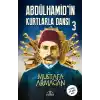 Abdülhamid’in Kurtlarla Dansı-3