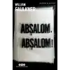Abşalom, Abşalom! - Modern Klasikler