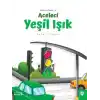 Aceleci Yeşil Işık