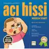 Acı Hissi Neden Var?