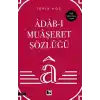Âdâb-ı Muâşeret Sözlüğü