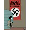 Adolf Hitler’i Öldürdüm