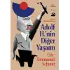 Adolf H.’nin Diğer Yaşamı