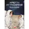 Afet’in Ay Macerası