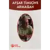 Afşar Timuçine Armağan