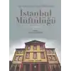 Ağa Kapısından Şeyhülislamlığa İstanbul Müftülüğü