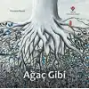 Ağaç Gibi