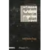 Ağlarsam Haberim Olsun