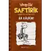 Ah Kalbim! - Saftirik Greg’in Günlüğü 7 - Ciltli