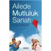 Ailede Mutluluk Sanatı