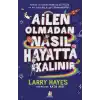 Ailen Olmadan Nasıl Hayatta Kalınır