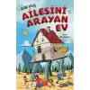 Ailesini Arayan Ev