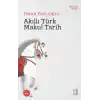 Akıllı Türk Makul Tarih