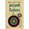 Akşam Sefası - Duygu Perdemin Durağı