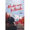 Alaska’nın Kalbinde