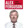 Alex Ferguson: Hayat Hikayem