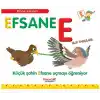 Alfabe Öyküleri - Efsane E İle Başlar