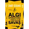 Algı Operasyonu ve Psikolojik Savaş