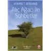 Alıç Ağacı ile Sohbetler