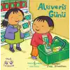 Alışveriş Günü – Minik Yardımcılar