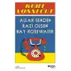Allah Senden Razı Olsun Bay Rosewater