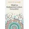 Allah’ın Rahmetini Çeken Gerçekler