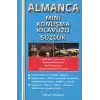 Almanca Mini Konuşma Kılavuzu Sözlük