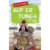 Alp Er Tunga - Unutulmayan Kağan