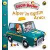 Alper’in Eğitim Aracı - Küçük Beyler