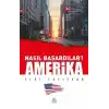 Amerika - Nasıl Başardılar?