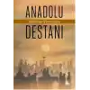 Anadolu Destanı