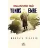 Anadolunun Manevi Irmağı Yunus Emre